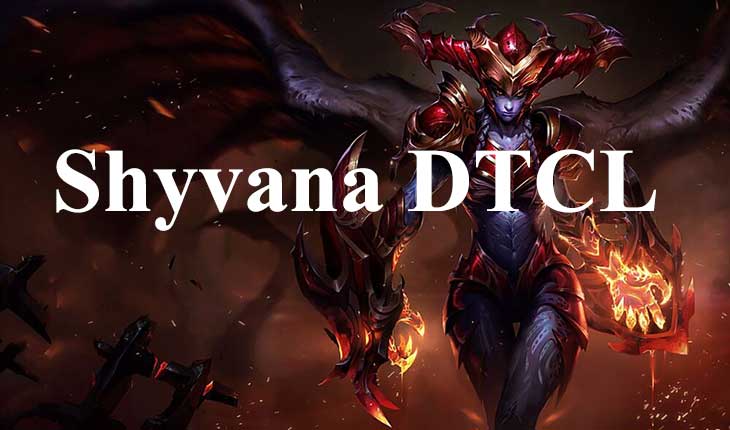 Shyvana dtcl mùa 12