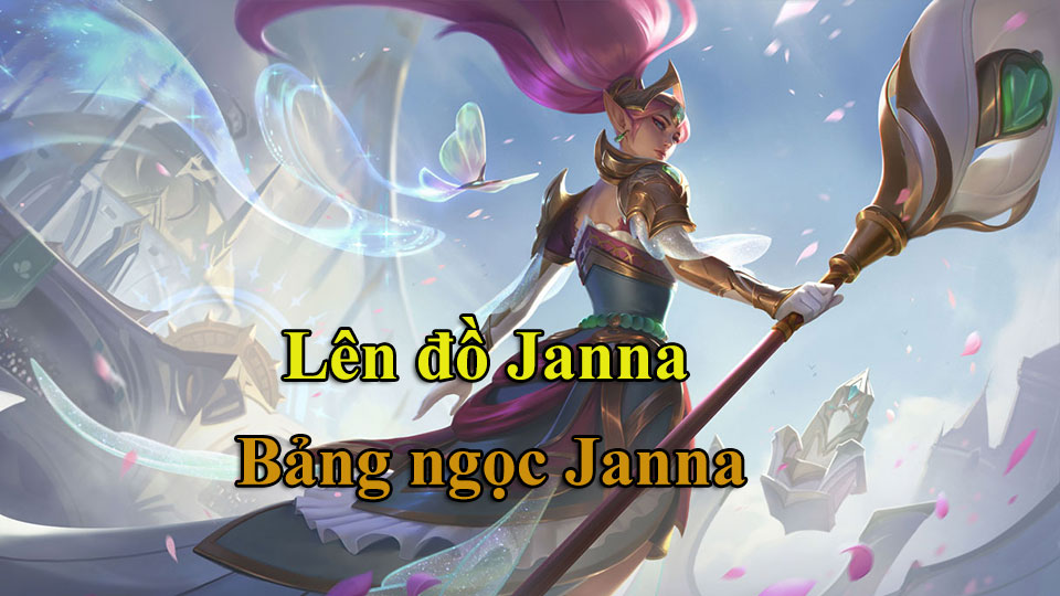 Lên Đồ Janna mùa 14, Bảng Ngọc Janna mới nhất