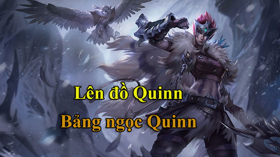 Lên Đồ Quinn mùa 14, Bảng Ngọc Quinn mới nhất