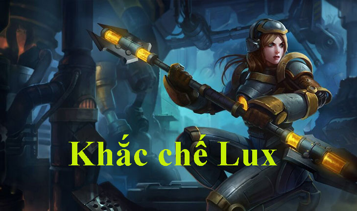 Khắc chế Lux