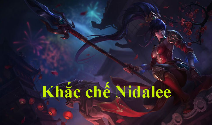 Khắc chế Nidalee