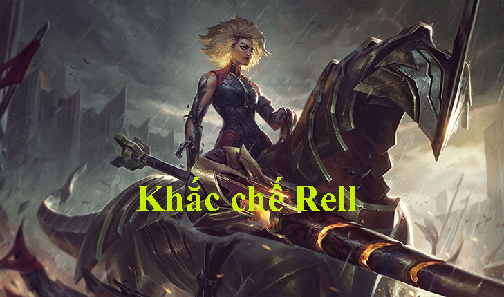 Khắc chế Rell