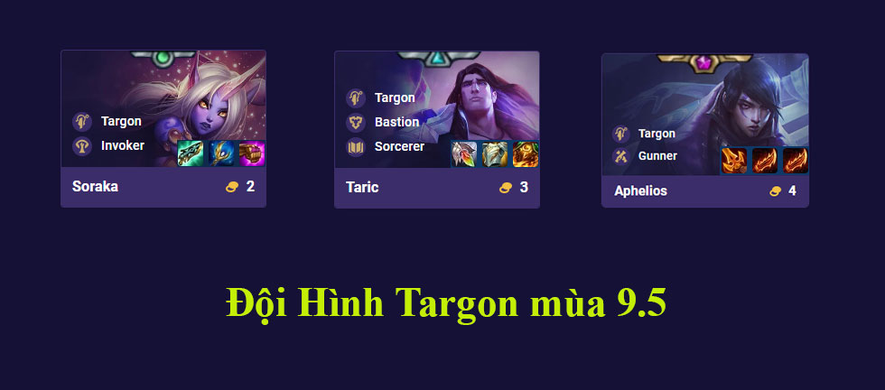 Đội hình Targon DTCL mùa 9.5 mới mạnh nhất