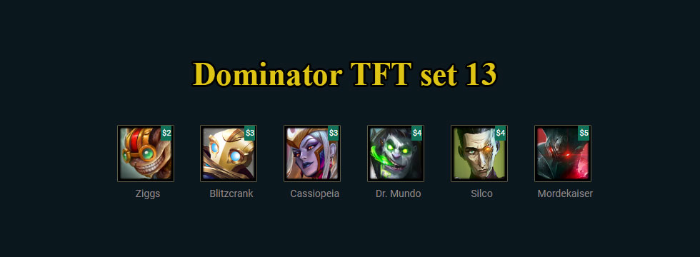 Dominator TFT set 13: Build team comps