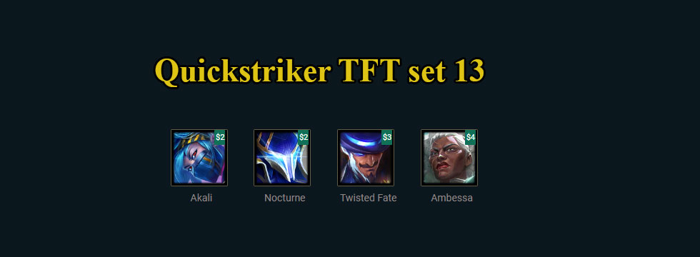 Quickstriker TFT set 13: Build team comps