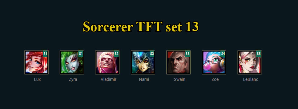 Sorcerer TFT set 13: Build team comps