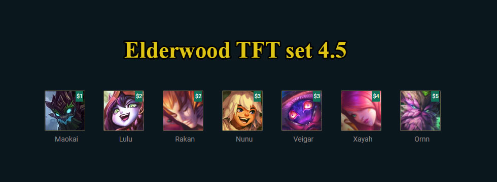 Elderwood TFT set 4.5: Build team comps