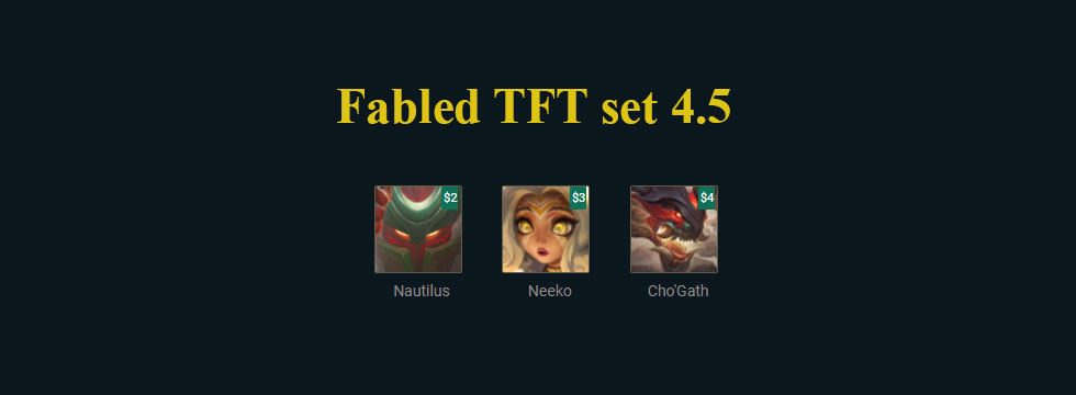 Fabled TFT set 4.5: Build team comps