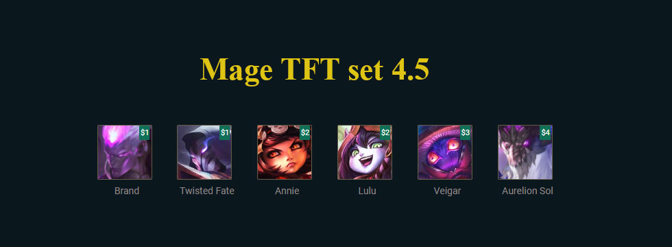 Mage TFT set 4.5: Build team comps