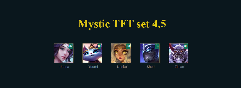 Mystic TFT set 4.5: Build team comps