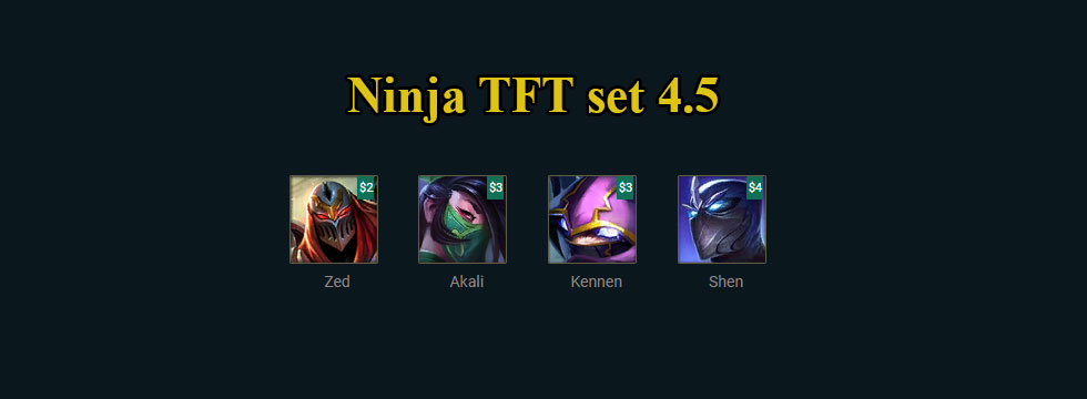 Ninja TFT set 4.5: Build team comps