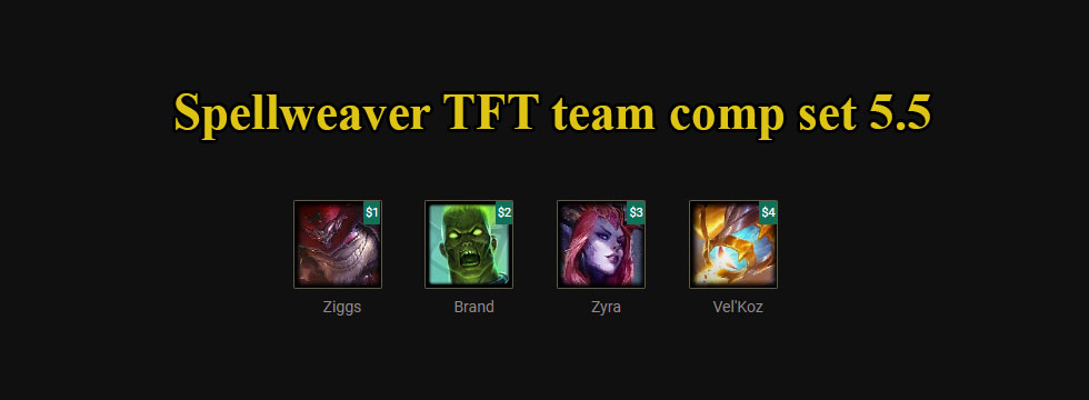 Build TFT Spellweaver set 5.5 team comp